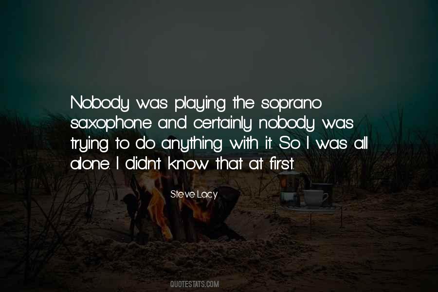 Playing Alone Quotes #650432