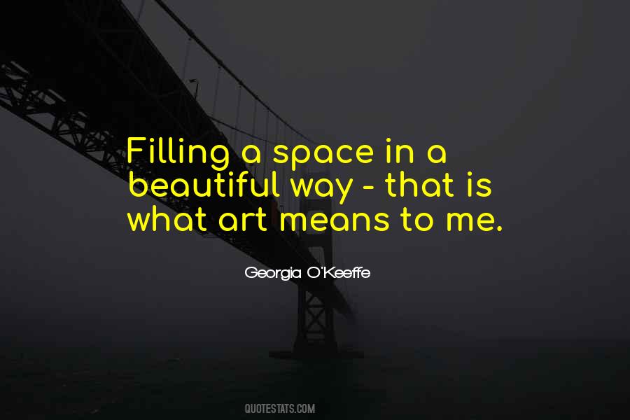 Beautiful Space Quotes #1497922