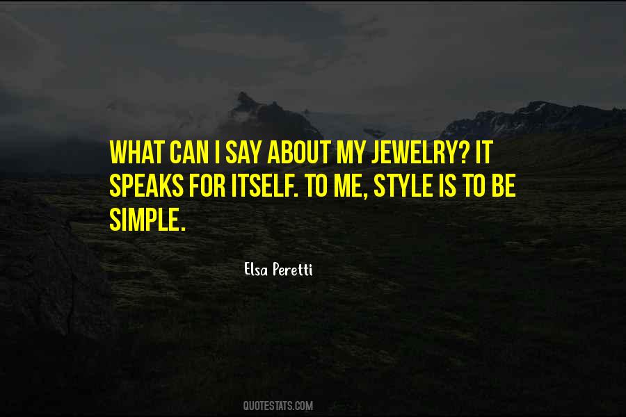 Simplicity Style Quotes #1073926