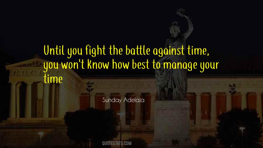 Fight Against Life Quotes #1808356