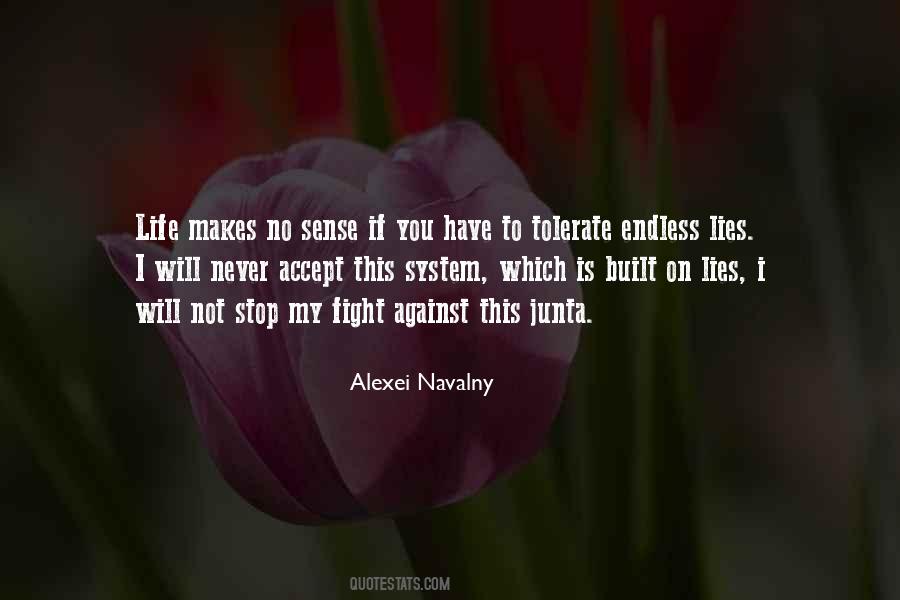 Fight Against Life Quotes #577431
