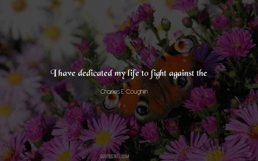 Fight Against Life Quotes #964975