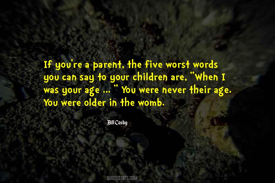 You Are A Parent Quotes #1036670