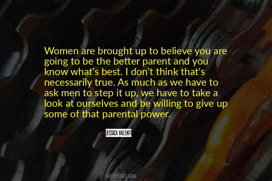 You Are A Parent Quotes #155318