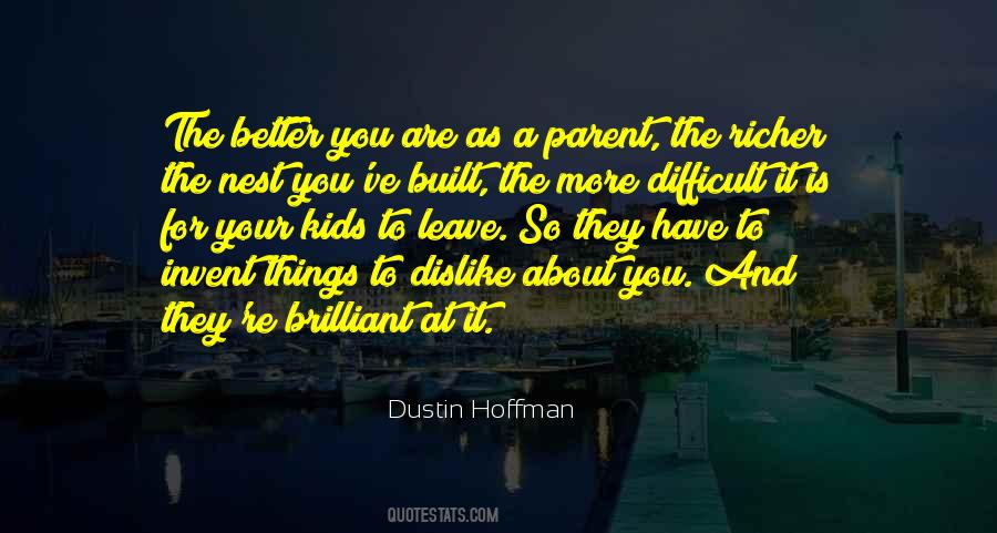 You Are A Parent Quotes #3308