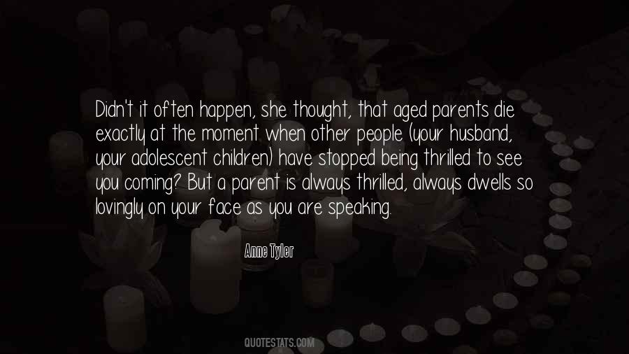 You Are A Parent Quotes #42257