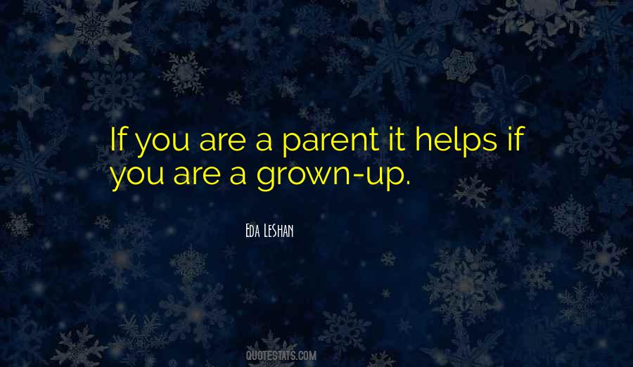 You Are A Parent Quotes #87278