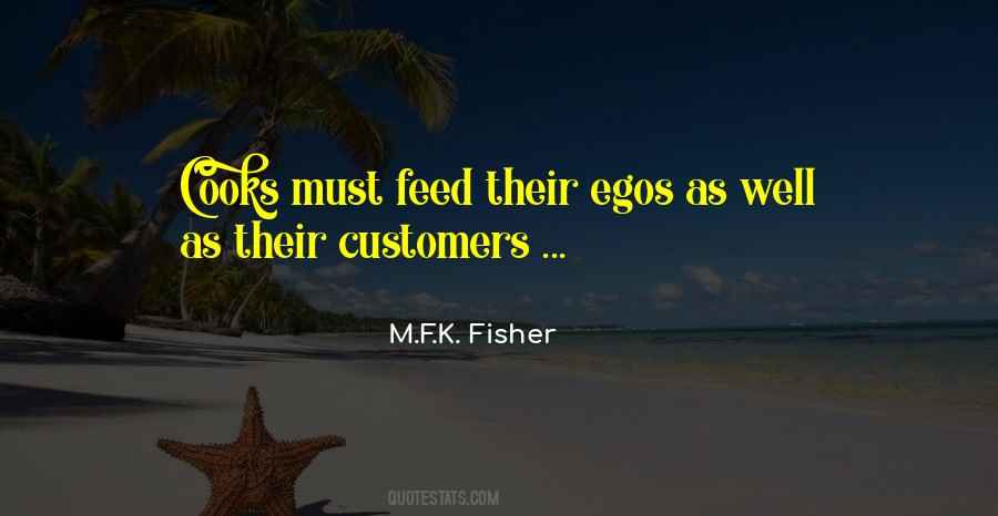 Feed Your Ego Quotes #1071572