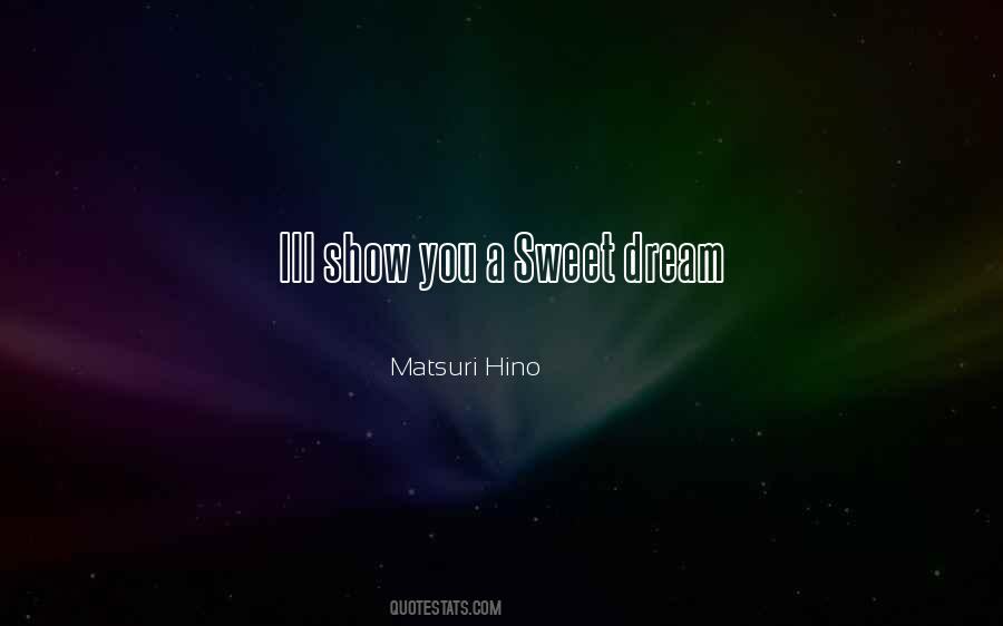 Dream Sweet Quotes #953251