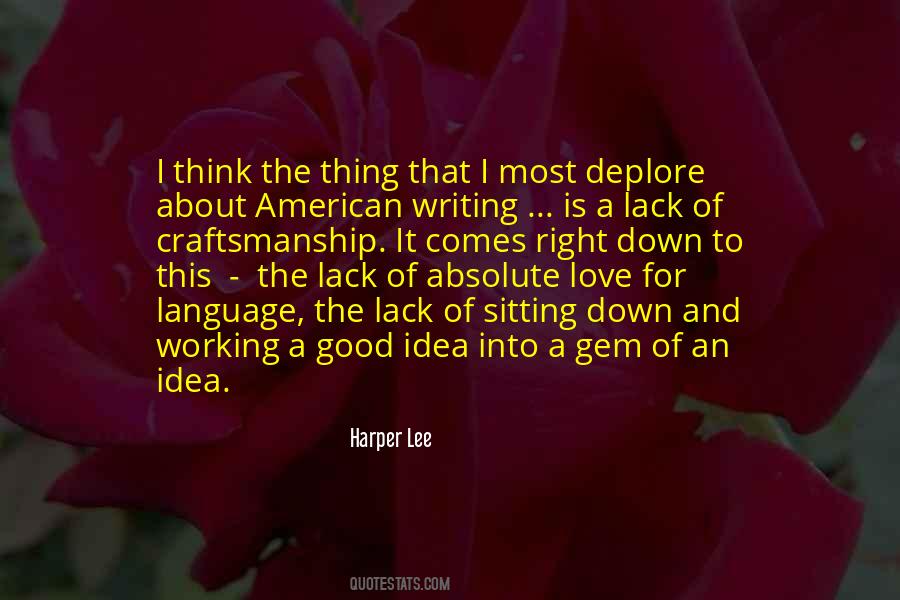 I Love Criticism Quotes #730313