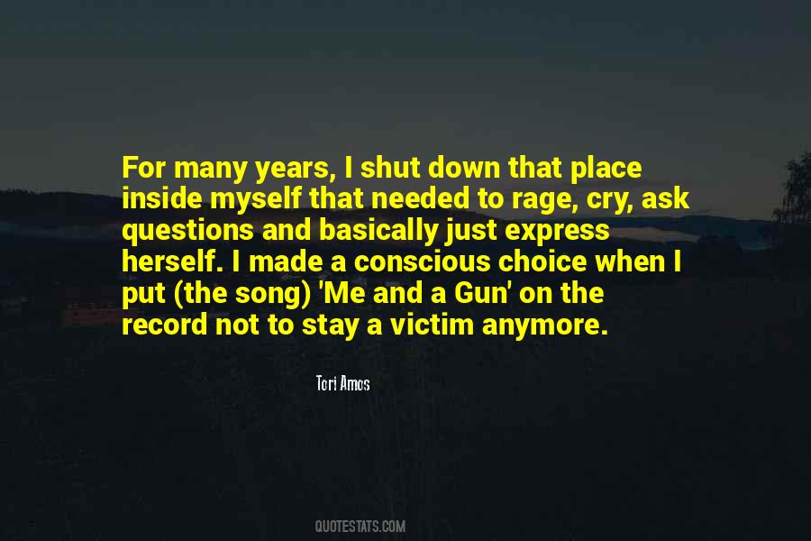 I Put Myself Down Quotes #833437