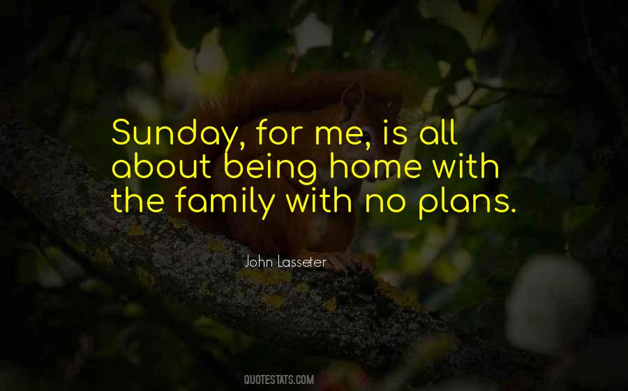 Family Sunday Quotes #1197872