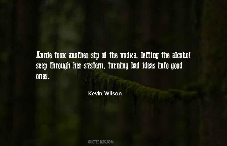 Turning Bad Things Into Good Things Quotes #178619