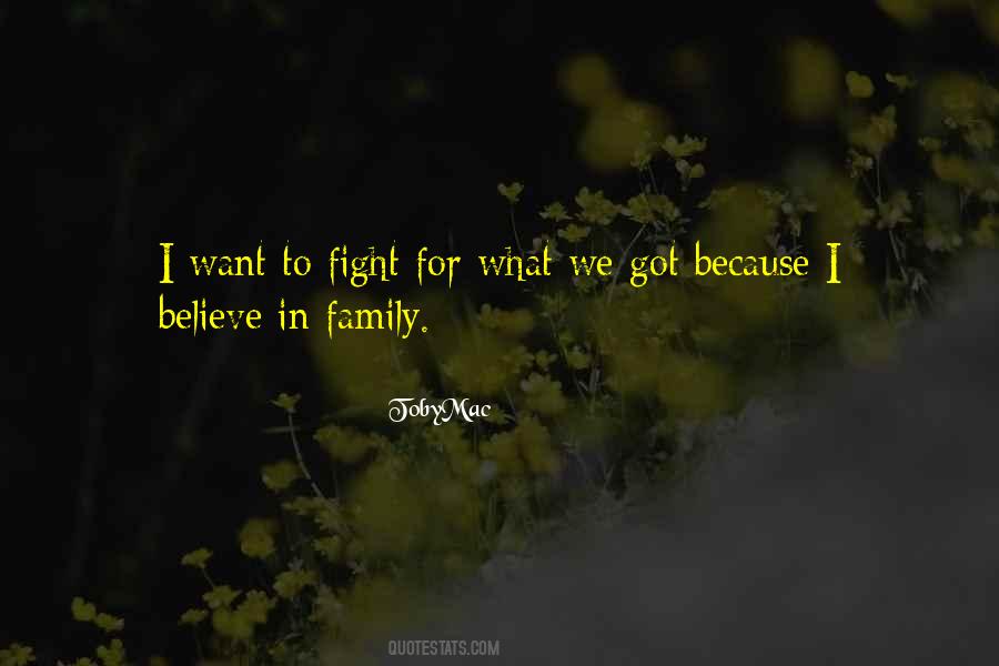 Fight For Family Quotes #1327621