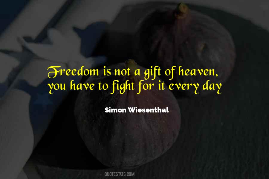 Fight For Freedom Quotes #1054746