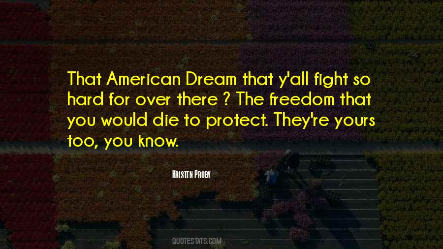 Fight For Freedom Quotes #1062574