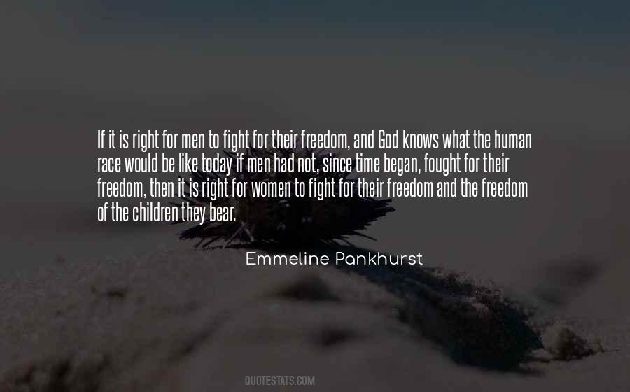 Fight For Freedom Quotes #1153447