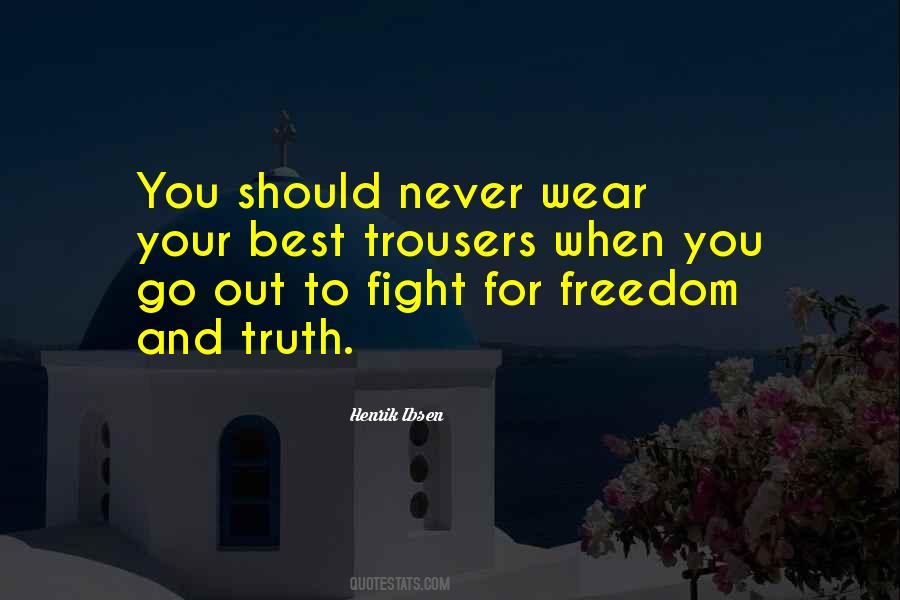 Fight For Freedom Quotes #1162216