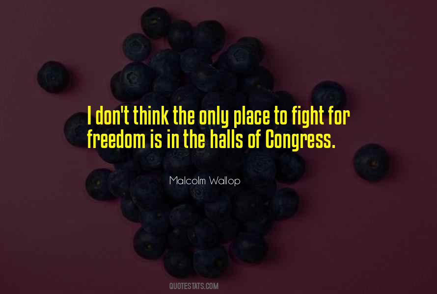 Fight For Freedom Quotes #1849238