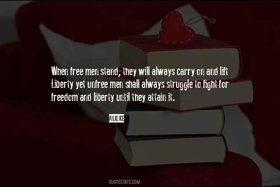 Fight For Freedom Quotes #511159