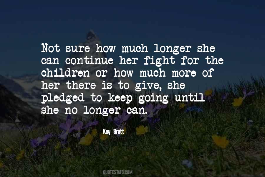 Fight For Her Quotes #1020244