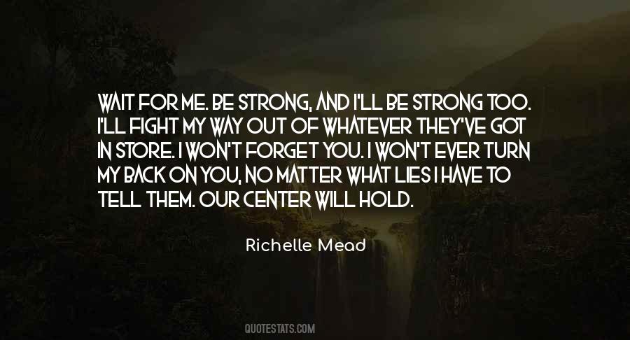 Fight For Me Quotes #334007