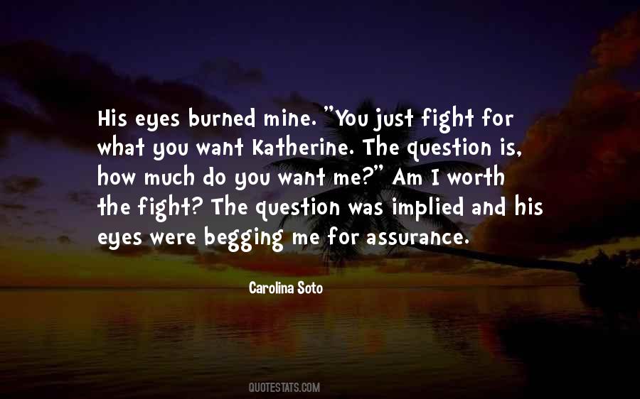 Fight For Me Quotes #54261