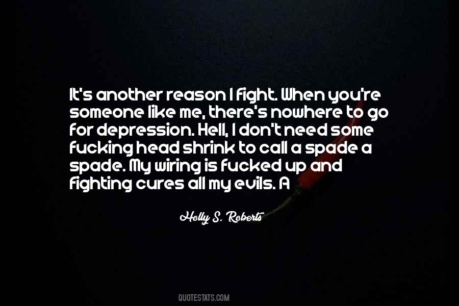 Fight For No Reason Quotes #807954