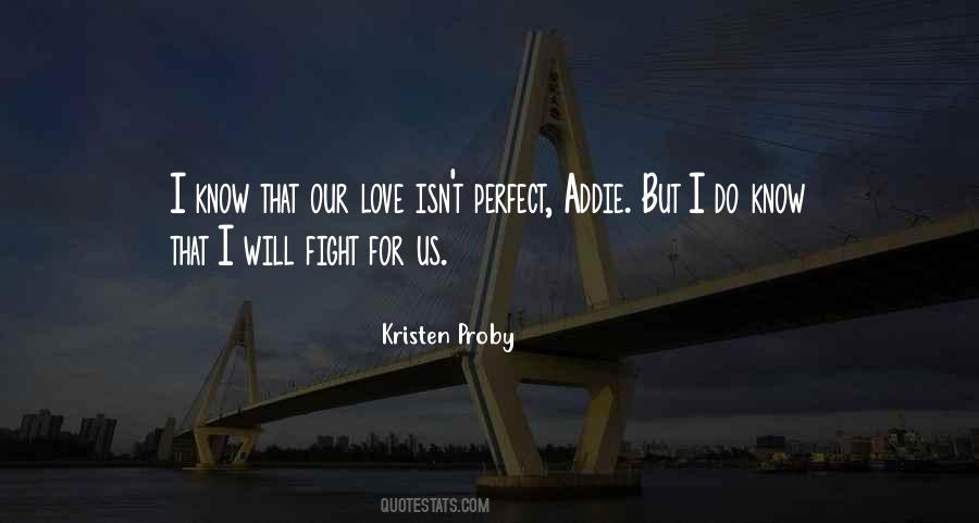 Fight For Our Love Quotes #1406153