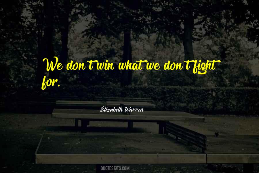 Fight For Quotes #1739443