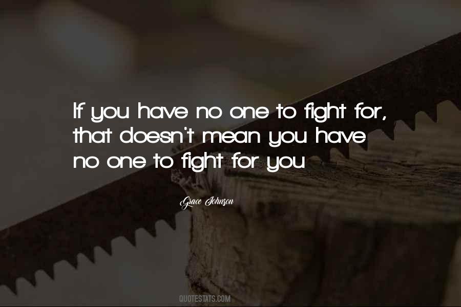 Fight For Quotes #1740224