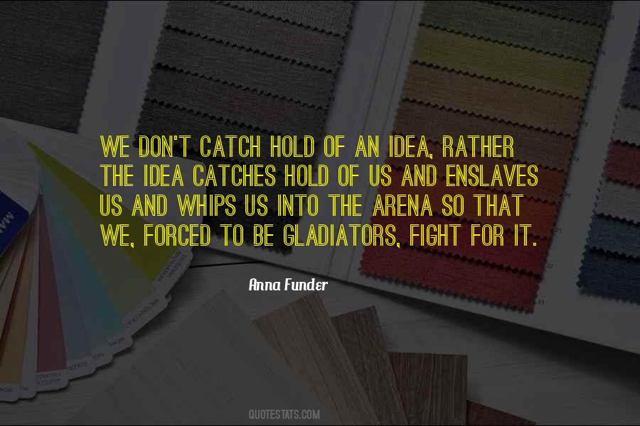 Fight For Quotes #1861393