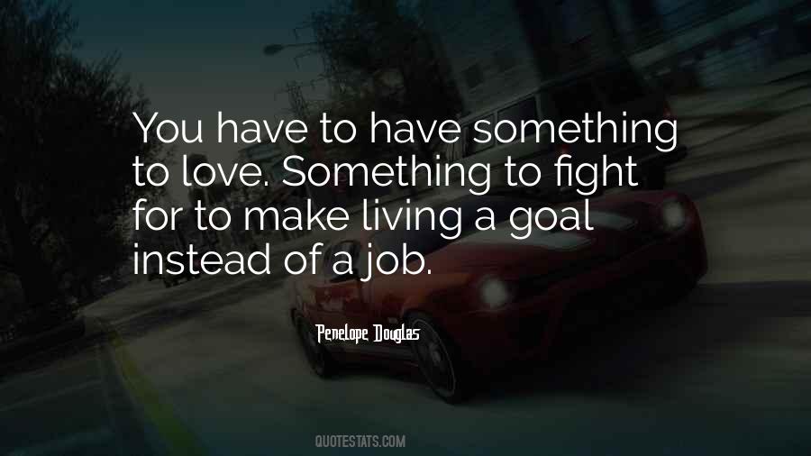 Fight For Quotes #1862854