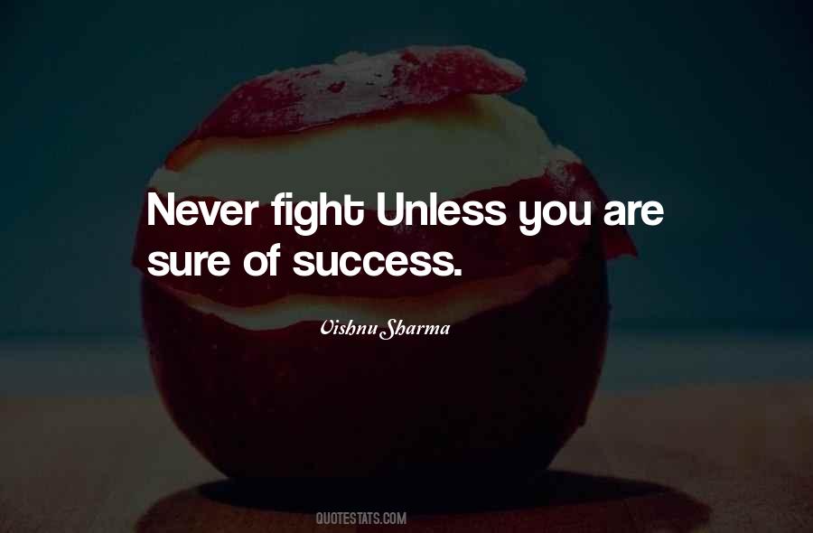 Fight For Success Quotes #1535330