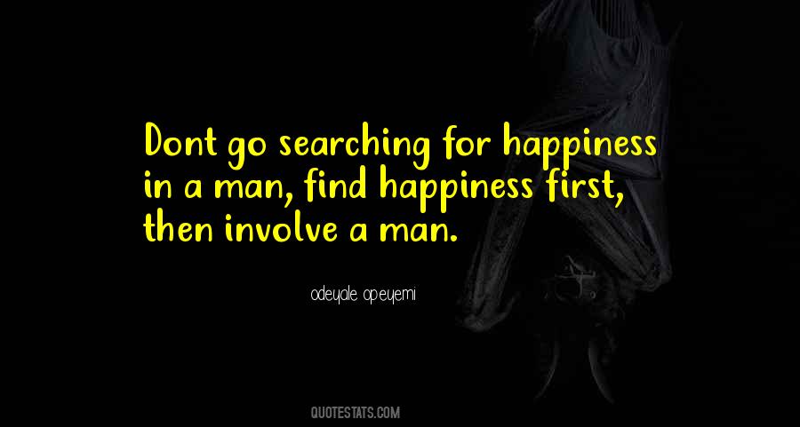 Find Happiness Love Quotes #1710759