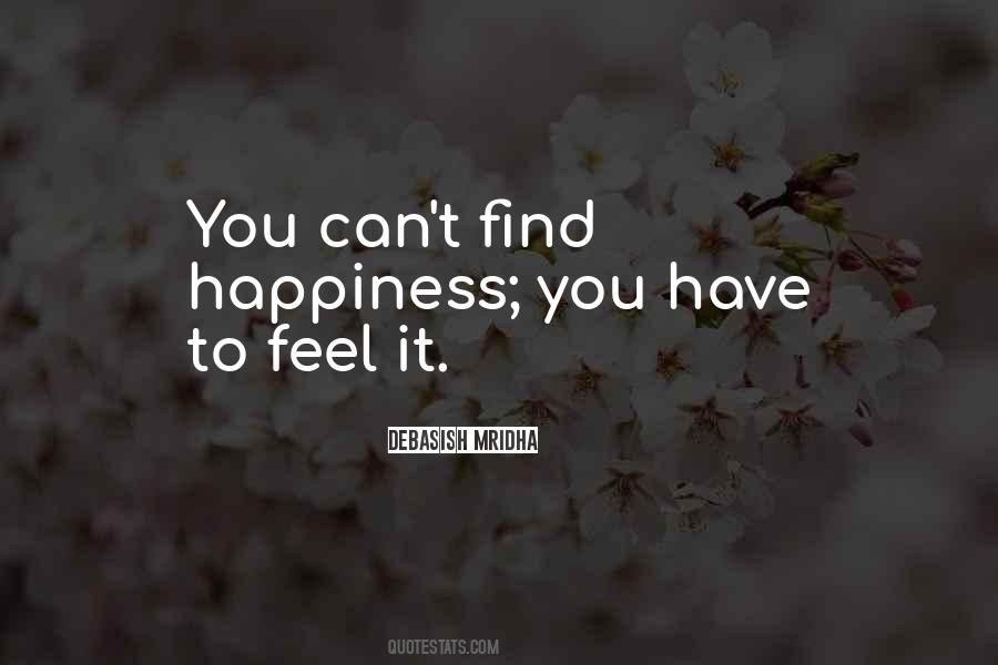 Find Happiness Love Quotes #656498