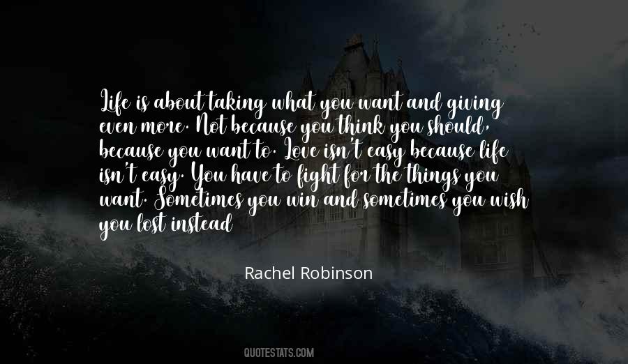 Fight For The Things You Love Quotes #1685283