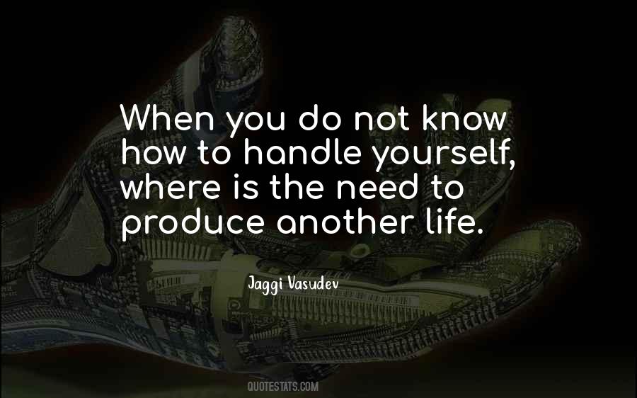How To Handle Life Quotes #1415990