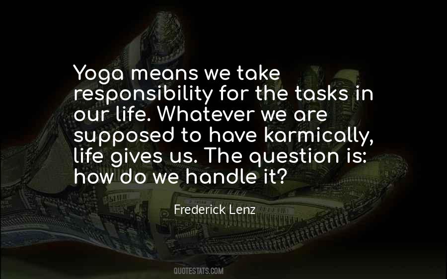 How To Handle Life Quotes #1421406