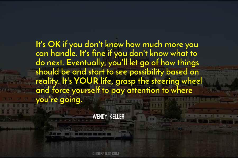 How To Handle Life Quotes #1745313