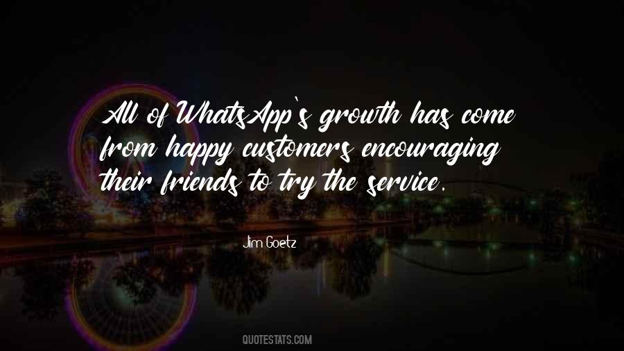 Friends Growth Quotes #1409977