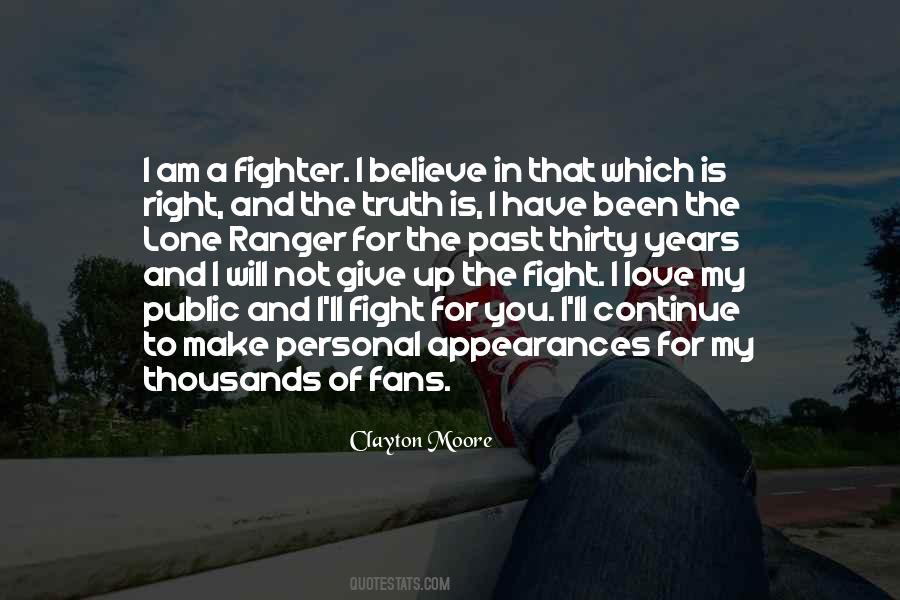 Fight For The Truth Quotes #1113115