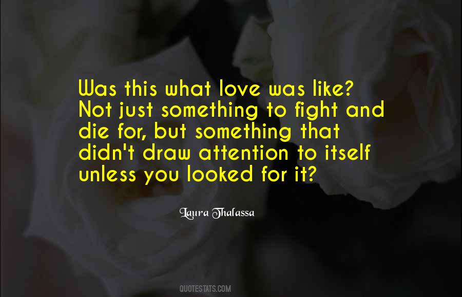 Fight For This Love Quotes #1555335