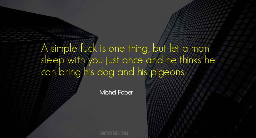 One Simple Thing Quotes #1006075