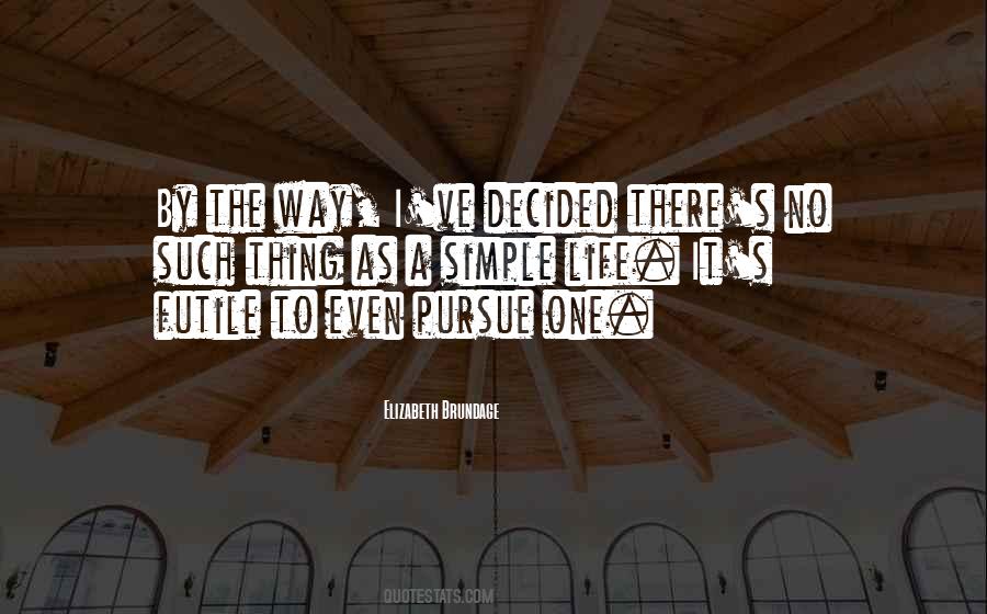 One Simple Thing Quotes #1718758