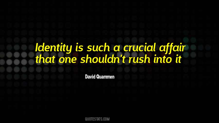 Quotes About Identity Is #1286893