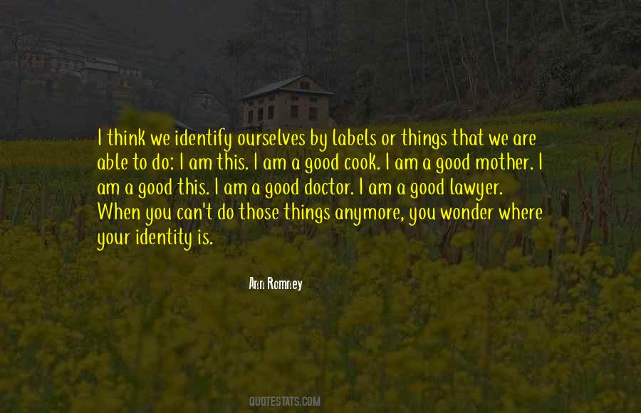 Quotes About Identity Is #1459935