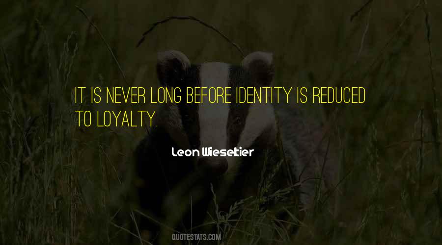 Quotes About Identity Is #1598819