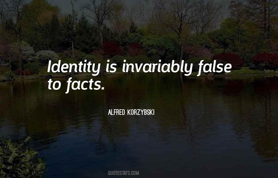 Quotes About Identity Is #1650202