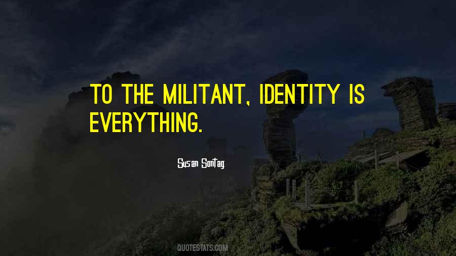 Quotes About Identity Is #1710005